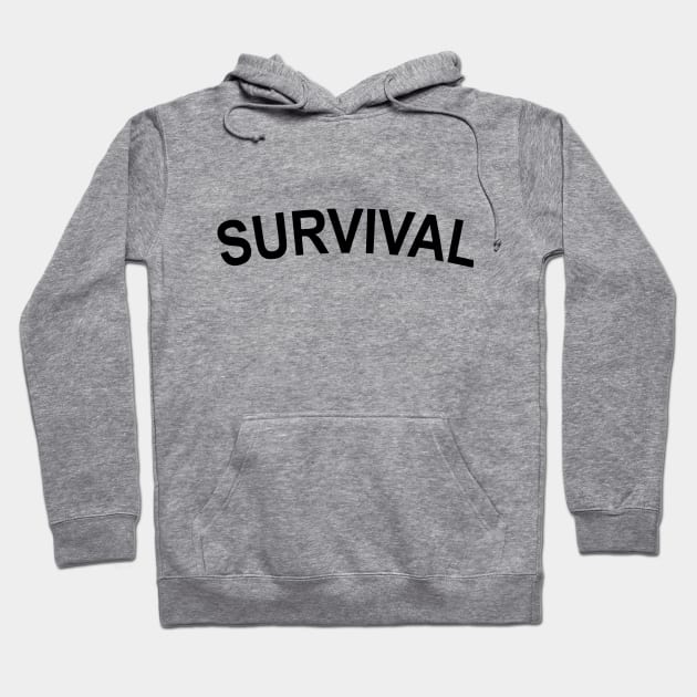 Survival Hoodie by Mojoswork